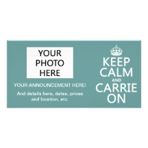 Guarde la calma y a Carrie en (cualquier color de  Tarjeta Con Foto Personalizada