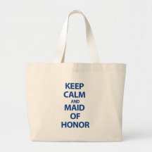 Guarde la calma y a la criada del honor bolsas de mano