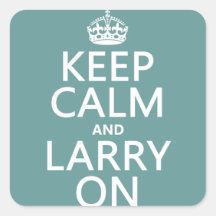 Guarde la calma y a Larry en (el color adaptable) Colcomanias Cuadradass