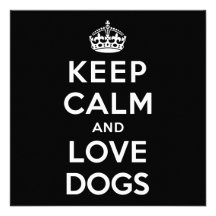 Guarde la calma y ame los perros anuncio