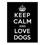 Guarde la calma y ame los perros tarjeta postal