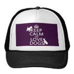Guarde la calma y ame los perros - todos los color gorra
