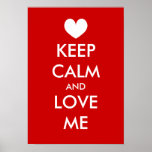 Guarde la calma y ámeme poster con personalizado d