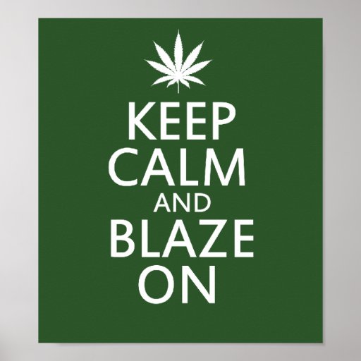 Guarde la calma y árdase en 420 poster