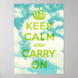 Guarde la calma y continúe el verde en el poster d