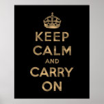 Guarde la calma y continúe posters