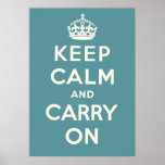 Guarde la calma y continúe posters