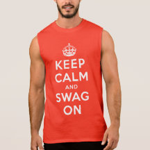 Guarde la calma y el Swag encendido Camiseta Sin Mangas