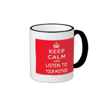 Guarde la calma y escuche su madre taza de café