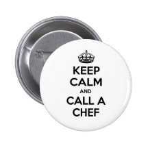 Guarde la calma y llame a un cocinero pin