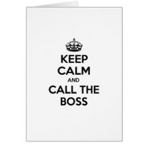 Guarde la calma y llame Boss Tarjetas