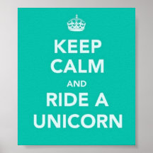 "GUARDE LA CALMA Y MONTE POSTER DE UN UNICORNIO"