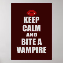 Guarde la calma y muerda a un vampiro poster