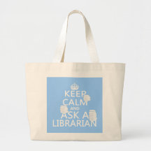 Guarde la calma y pregunte a bibliotecario bolsas de mano