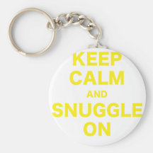 Guarde la calma y Snuggle encendido Llavero Personalizado