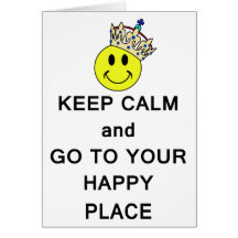Guarde la calma y vaya a su lugar feliz felicitacion 