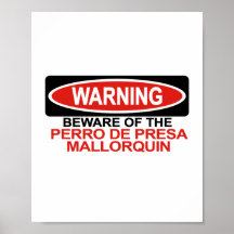 Guárdese de Perro De Presa Mallorquin Posters