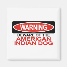 Guárdese de perro indio americano imán