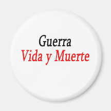 Guerra Vida Y Muerte Imán Para Frigorifico