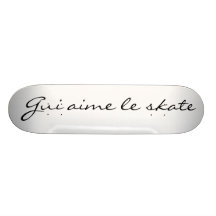 GUI aime le skate Tablas De Skate