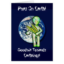 ¡Guisantes en la tierra! ¡Voluntad hacia Earthling Felicitación