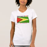 Guyana: ¡Este iz porqué soy CALIENTE!! Camisetas