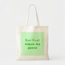 hace que baila, comida cruda bolsa de mano