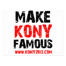 Haga Kony famoso - Kony 2012 Tarjetas Postales