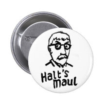 Halts Maul Button