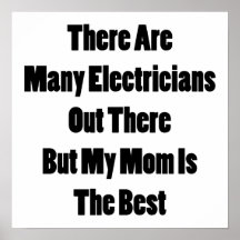 Hay muchos electricistas hacia fuera allí pero mi  poster