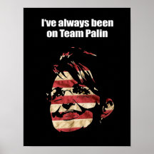 He estado siempre en el equipo Palin Posters