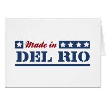 Hecho en Del Río Felicitación
