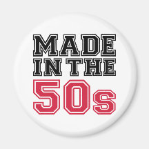 Hecho en los años 50 imán de nevera
