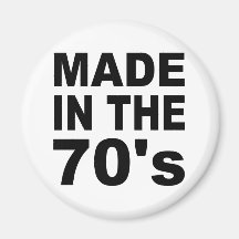 Hecho en los años 70 - cumpleaños iman para frigorífico