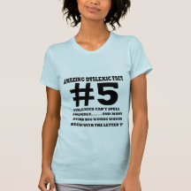 Hecho ofensivo del disléxico camiseta