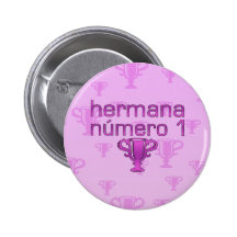 Hermana Número 1 Pins