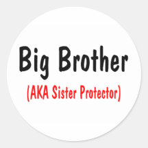 Hermano mayor (AKA protector de la hermana) Etiqueta