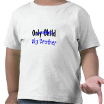 Hermano mayor (no más de hijo único) camisetas