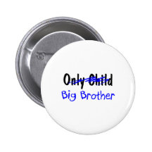 Hermano mayor (no más de hijo único) pin