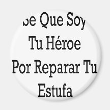 Héroe Por Reparar Tu Estufa del Tu de la soja del  Imanes Para Frigoríficos