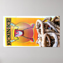 "Hielo de Kickin " Posters