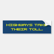 highways-take-their-toll-01 etiqueta de parachoque