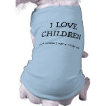 Hijos naturales I pero… camiseta del mascota Camisetas De Perrito