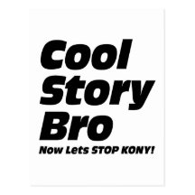 Historia fresca Bro - ahora deja la parada Kony Postal