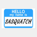 Hola etiqueta conocida Sasquatch