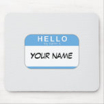 Hola mi nombre es Mousepad Tapetes De Raton