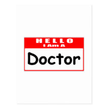 Hola, soy doctor… Nametag Tarjetas Postales
