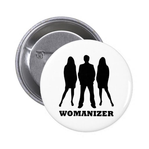 hombre real - hombres - womanizer pin