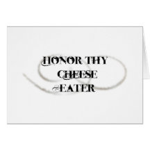 Honre a Thy comedor del queso Tarjetas