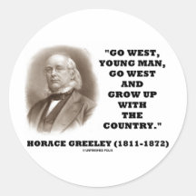 Horacio Greeley va el hombre joven del oeste va al Pegatinas Redondas